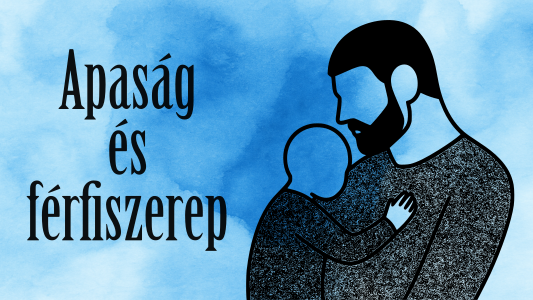 Apaság és férfiszerep